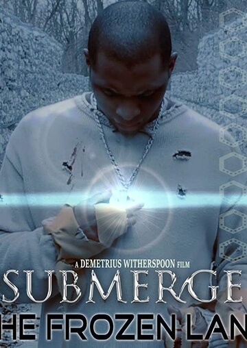 Submerge: The Frozen Land (2014)