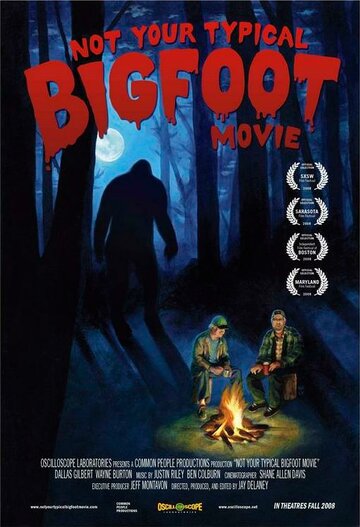 Not Your Typical Bigfoot Movie (2008)